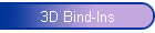 3D Bind-Ins